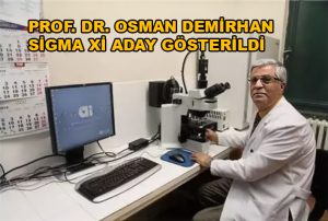 Prof. Dr. Osman Demirhan, Sigma Xi Topluluğuna Aday_Siteler tv